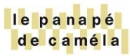 Le Panapé de Caméla